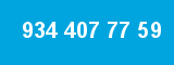 934 407 77 59